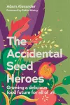 The Accidental Seed Heroes cover