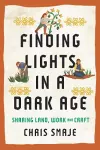 Finding Lights in a Dark Age cover