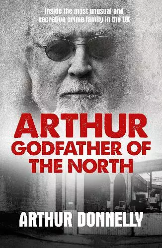 Arthur: Godfather of the North cover