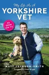 My Life As A Yorkshire Vet cover