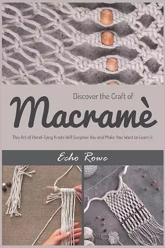 Discover the Craft of Macramé cover