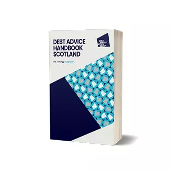 Debt Advice Handbook Scotland, 1st edition cover