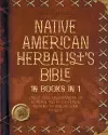 Native American Herbalist's Bible - 10 Books in 1 cover