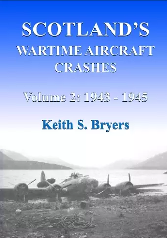 Scotland's Wartime Aircraft Crashes cover