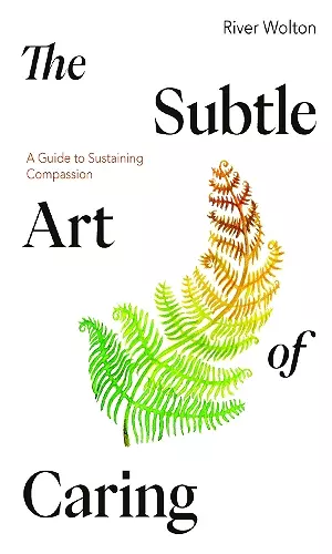 The Subtle Art of Caring cover