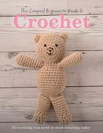 The Compact Beginner's Guide to Crochet cover