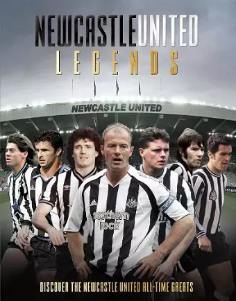 Newcastle United Legends cover