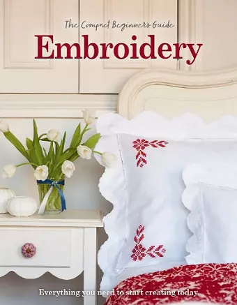 The Compact Beginner’s Guide to Embroidery cover