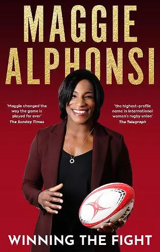 Maggie Alphonsi: Winning the Fight cover