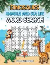 Dinosaurs Animals and Sea Life Word Search cover