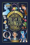 Sometimes You Say the Strangest Things cover