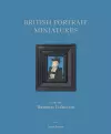 British Portrait Miniatures from the Thomson Collection cover