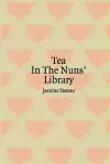 Tea in the Nuns' Library cover