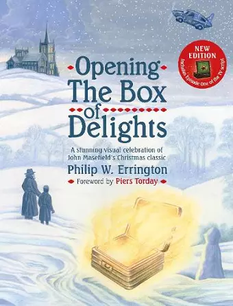 Opening The Box of Delights [new edition] cover