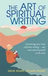 The Art of Spiritual Writing cover