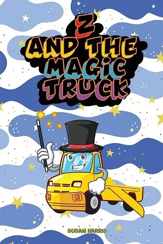 Z And The Magic Truck cover