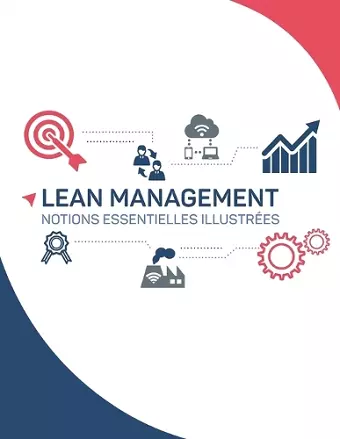 Lean Management Notions Essentielles Illustrées cover