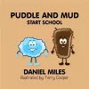 Puddle and Mud Start School cover