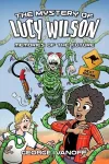 Mystery of Lucy Wilson, The: Memories of the Future cover