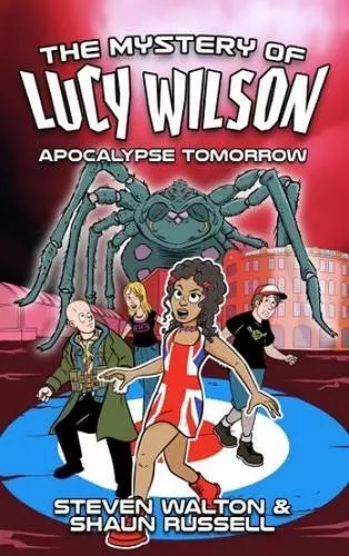 The Mystery of Lucy Wilson: Apocalypse Tomorrow cover