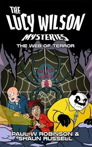 The Lucy Wilson Mysteries: The Web of Terror cover