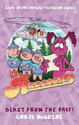 The Raccoons: Blast from the Past cover