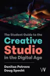 The Student Guide to the Creative Studio in the Digital Age cover