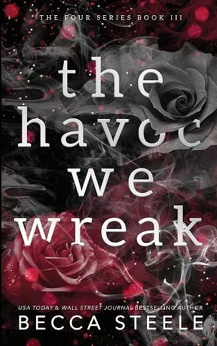 The Havoc We Wreak - Anniversary Edition cover