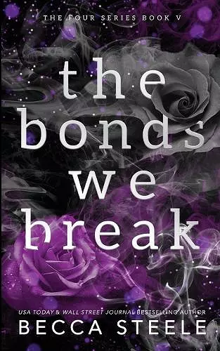 The Bonds We Break - Anniversary Edition cover