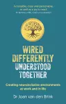 Wired Differently, Understood Together cover