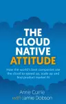 The Cloud Native Attitude cover