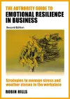 The Authority Guide to Emotional Resilience in Business (Second Edition) cover