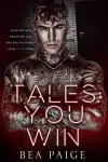 Tales You Win cover