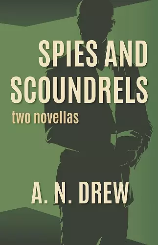 Spies and Scoundrels cover