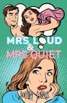 Mrs Loud and Mrs Quiet cover