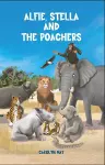 Alfie, Stella and the Poachers cover