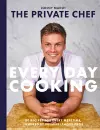 The Private Chef - Everyday Cooking cover