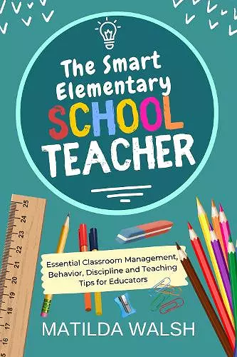 The Smart Elementary School Teacher cover