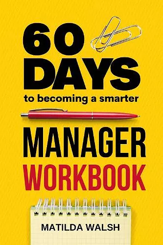 60 Days to Becoming a Smarter Manager Workbook cover