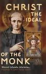 Christ the Ideal of the Monk (Unabridged) cover