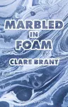 Marbled in Foam cover