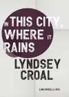 In This City, Where it Rains cover