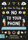 How to Say No to Your Phone cover