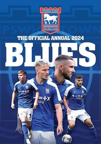 The Official Ipswich Town FC Annual 2024 cover