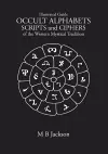 Occult Alphabets Scripts and Ciphers cover