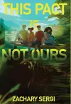 This Pact Is Not Ours cover