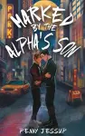 Marked by the Alpha's Son cover