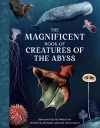 The Magnificent Book Creatures of the Abyss cover