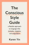 The Conscious Style Guide cover
