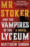 Mr Stoker and the Vampires of the Lyceum cover